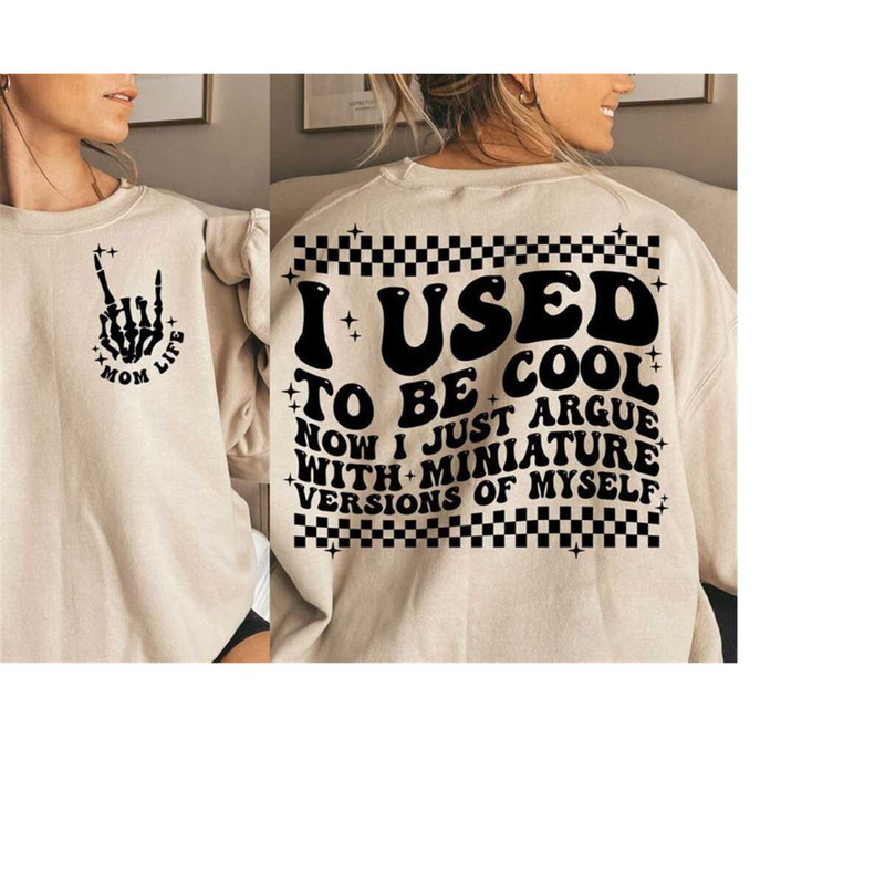 MR-311020239399-i-used-to-be-cool-svg-png-mom-life-svg-png-funny-mom-shirt-image-1.jpg