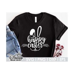 happy easter svg, easter bunny ears svg, bunny feet, dxf, easter kids shirt svg, easter bunny, bunny ears, christian, svg, png, cricut
