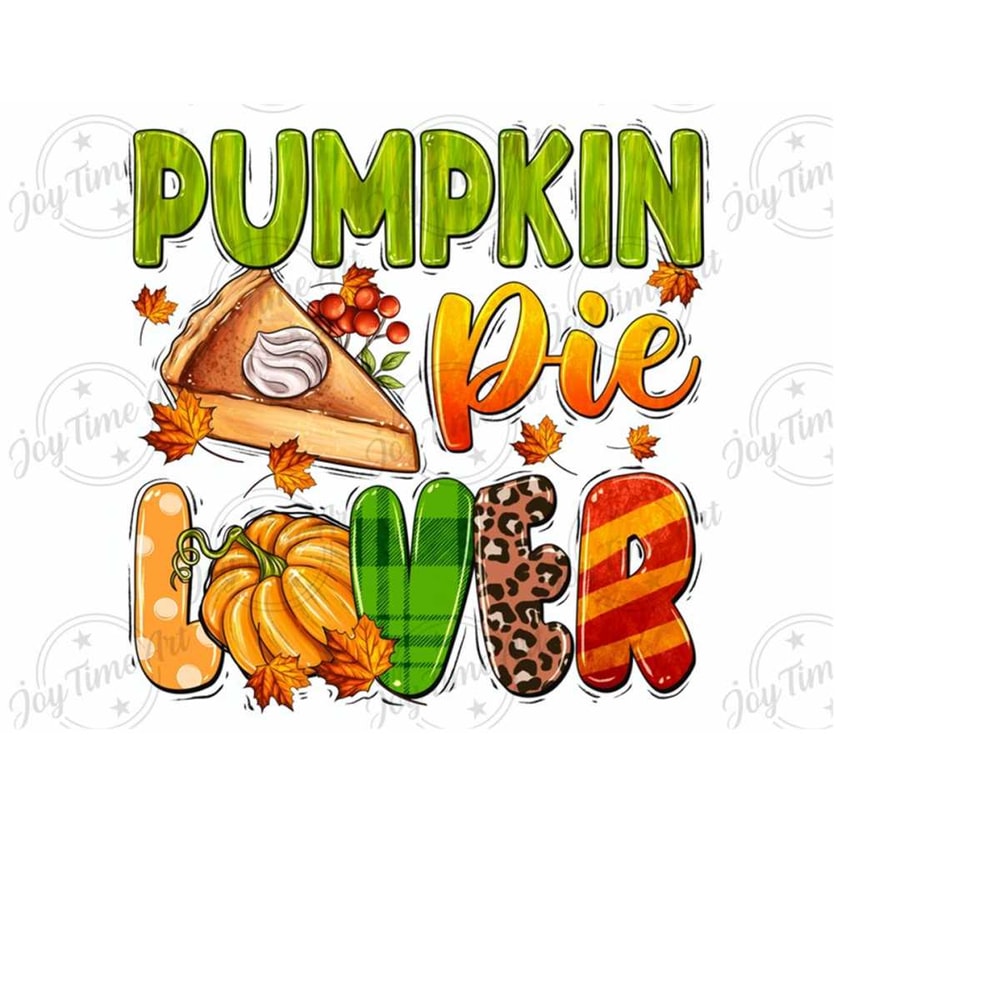 3110202394827-pumpkin-pie-lover-png-sublimation-design-downloadhello-fall-image-1.jpg