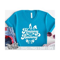 hunny bunny svg, easter svg, kids easter png, bunny svg, kids easter svg, easter shirt svg, easter svg, hello spring, easter bunny svg