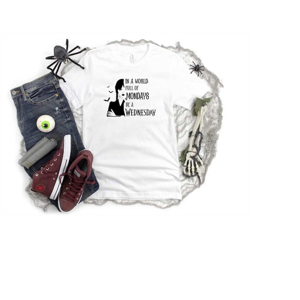 MR-3110202395616-in-a-world-full-of-monday-be-a-wednesday-shirt-halloween-image-1.jpg