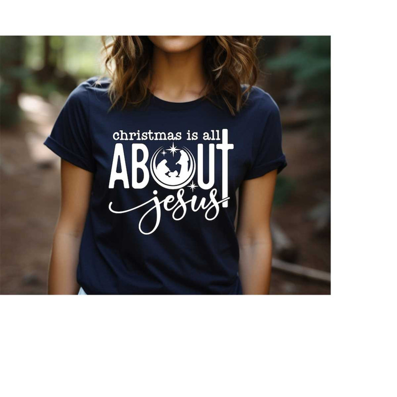 MR-3110202310457-christmas-is-all-about-jesus-shirt-religious-christmas-shirt-image-1.jpg