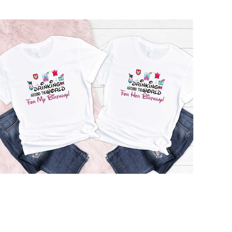 MR-311020231060-disney-drinking-around-the-world-birthday-shirt-disney-for-my-image-1.jpg