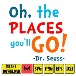 oh,the places you'll go dr.seuss png , dr. seuss quotes cat in the hat svg clipart, cricut