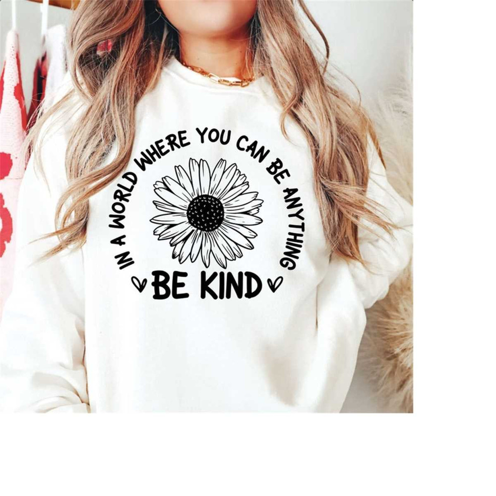 MR-31102023101157-in-a-world-where-you-can-be-anything-be-kind-svg-png-pdf-image-1.jpg