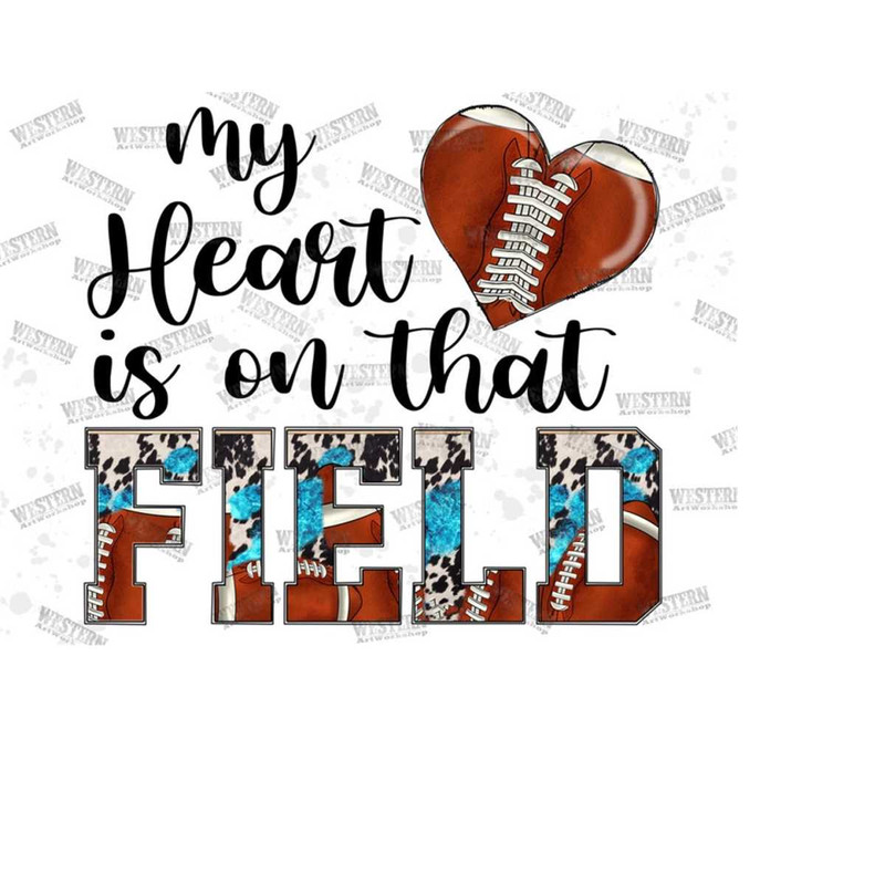 31102023102013-my-heart-is-on-that-field-football-png-football-png-football-image-1.jpg
