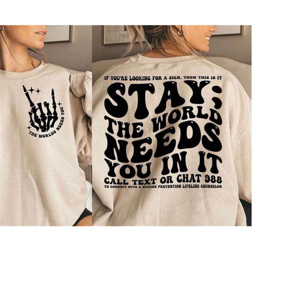 MR-31102023102327-stay-the-world-needs-you-in-it-svg-suicide-prevention-image-1.jpg