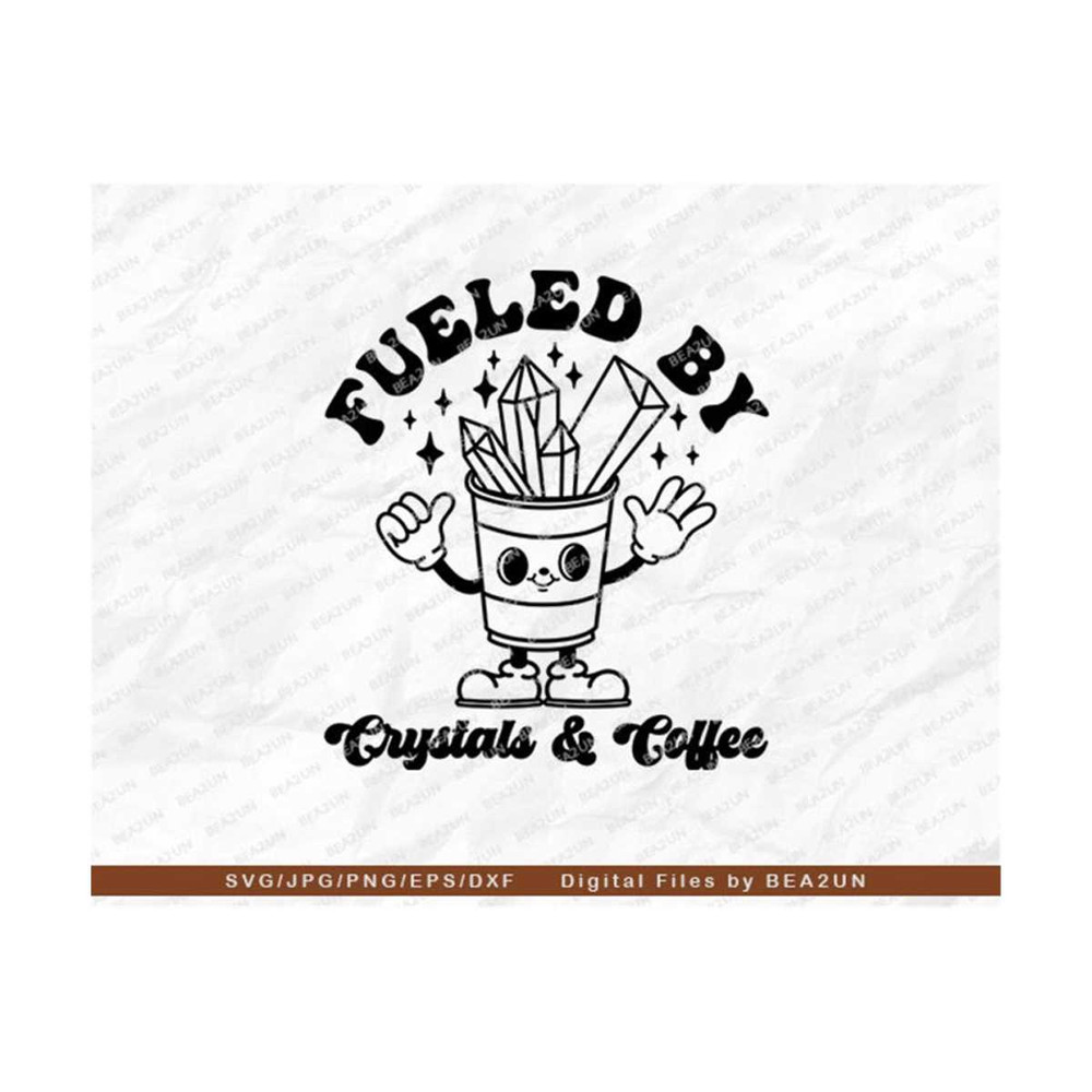 3110202310250-trendy-coffee-svg-fueled-by-crystals-and-coffee-coffee-mug-image-1.jpg