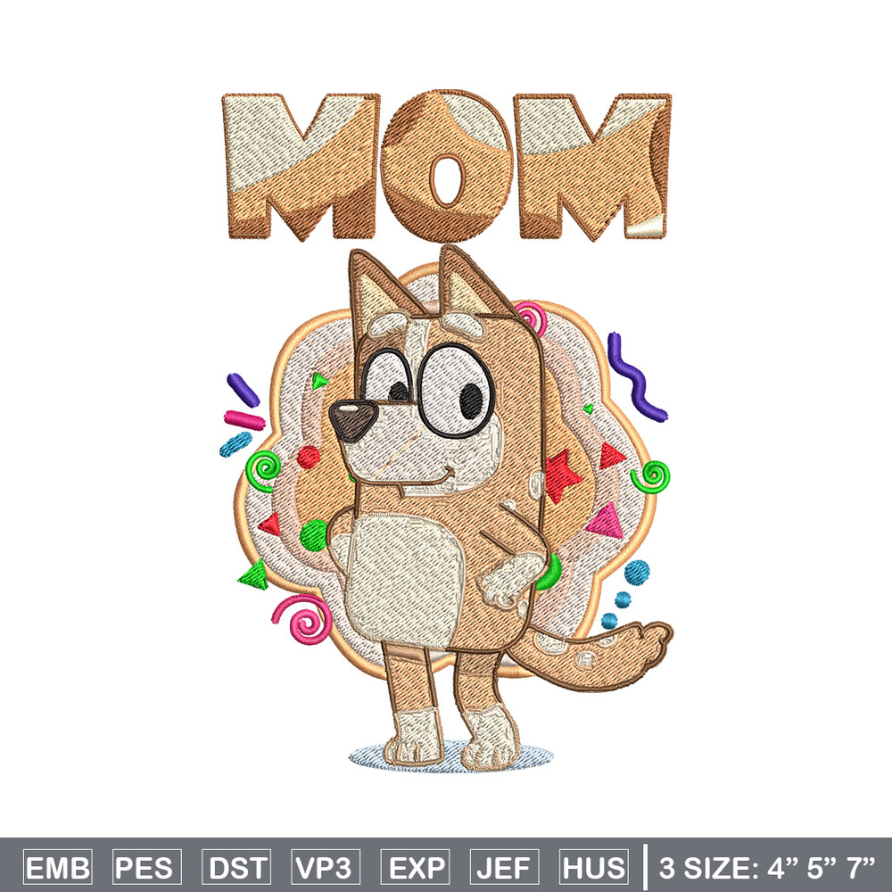 Mom Bluey Embroidery, Bluey Cartoon Embroidery, cartoon Embroidery, cartoon shirt, Embroidery File, Instant download..jpg