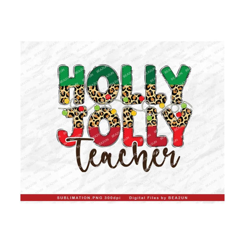 31102023103114-teacher-christmas-png-holly-jolly-teacher-png-christmas-png-image-1.jpg