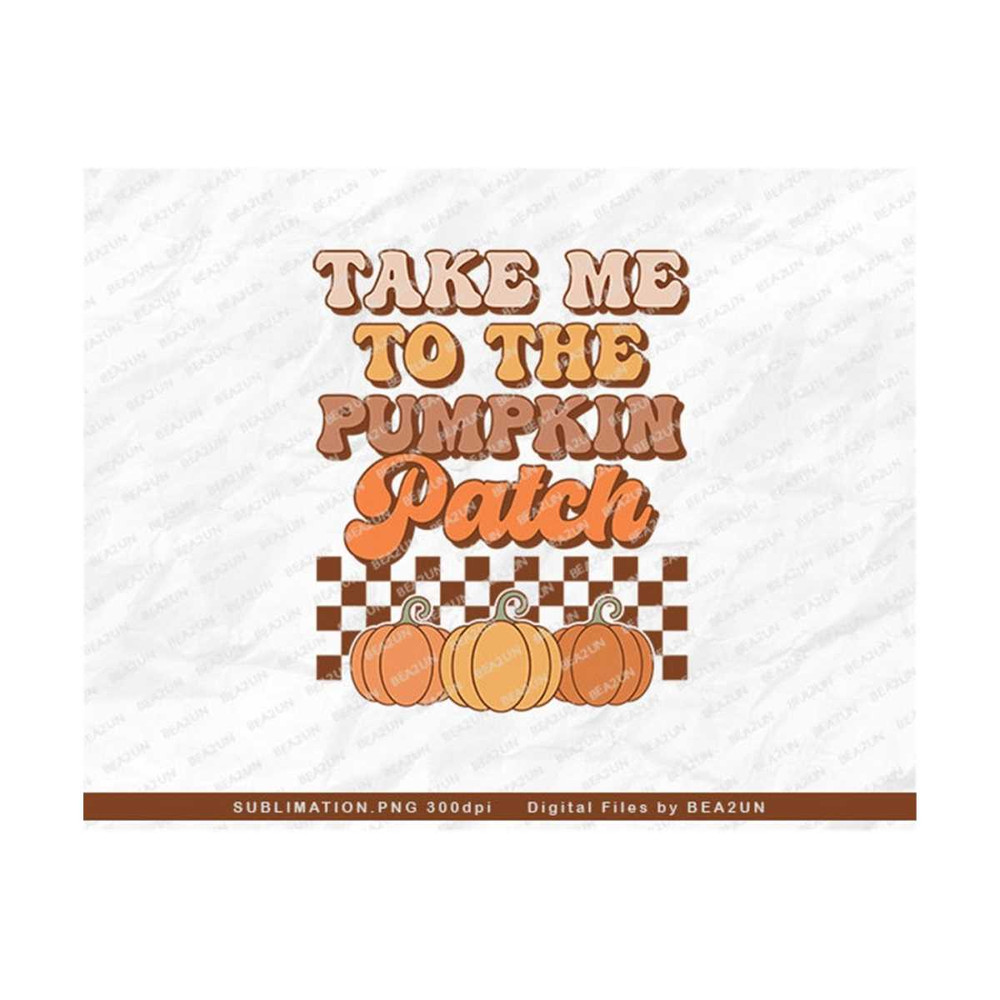 3110202310409-take-me-to-the-pumpkin-patch-thanksgiving-png-hello-fall-image-1.jpg