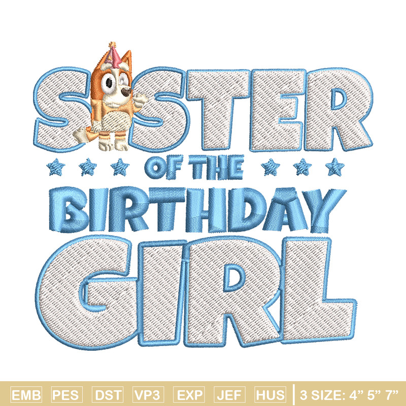 Sister Of The Birth Day Girl Embroidery, Bingo Cartoon Embroidery, Disney Embroidery, Embroidery File, digital download..jpg
