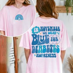 diabetes awareness t shirt, in november we wear blue, diabetes month shirt, blue ribbon tee, diabetes support