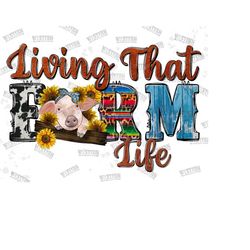 living that farm life pig png sublimation designs downloads,farm life animals,pig png,western farm life,chicken png,farm,sublimation design