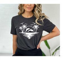 Summer Shirt, Beach Tee, Vacation Beach Shirts, Summer Graphic Tees, Beach T-Shirt, Distressed Tee, Dolphin Palm Tree Su