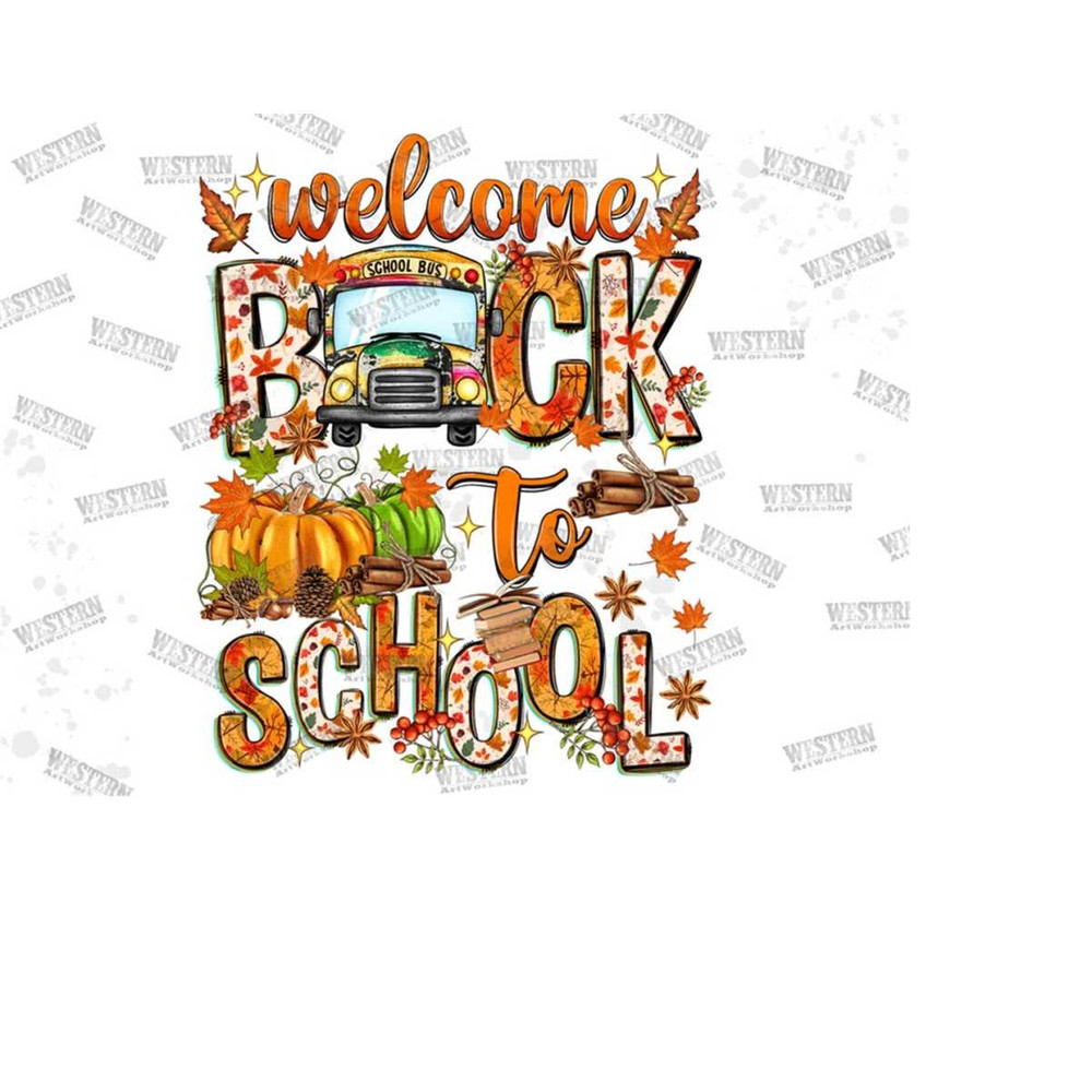 311020231177-fall-welcome-back-to-school-png-sublimation-designfall-image-1.jpg