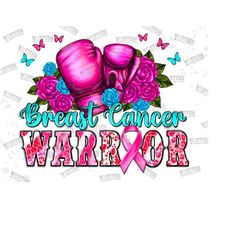 breast cancer warrior png sublimation design download, breast cancer png, cancer awareness png, boxing gloves png,sublimate designs download