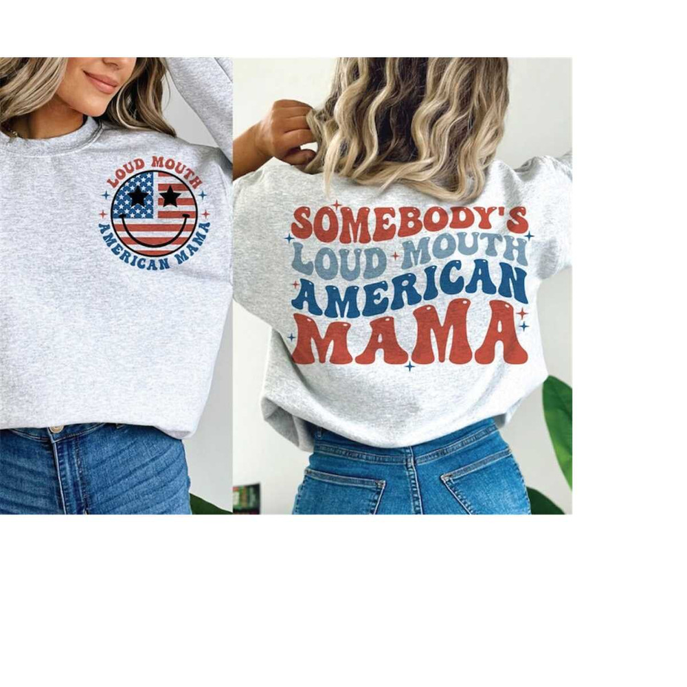 MR-31102023111855-somebodys-loud-mouth-american-mama-svg-4th-of-july-svg-image-1.jpg