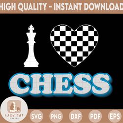 i love chess design chess png, chess digital art, chess file, chess ready to print, chess gifts chess png, chess png, ch