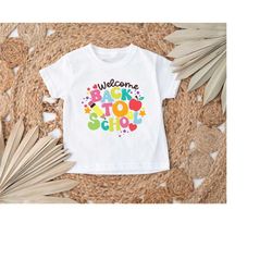 welcome back to school shirt, kindergarten teacher shirt, school shirt, funny teacher shirt,kids backto school gifts,1st