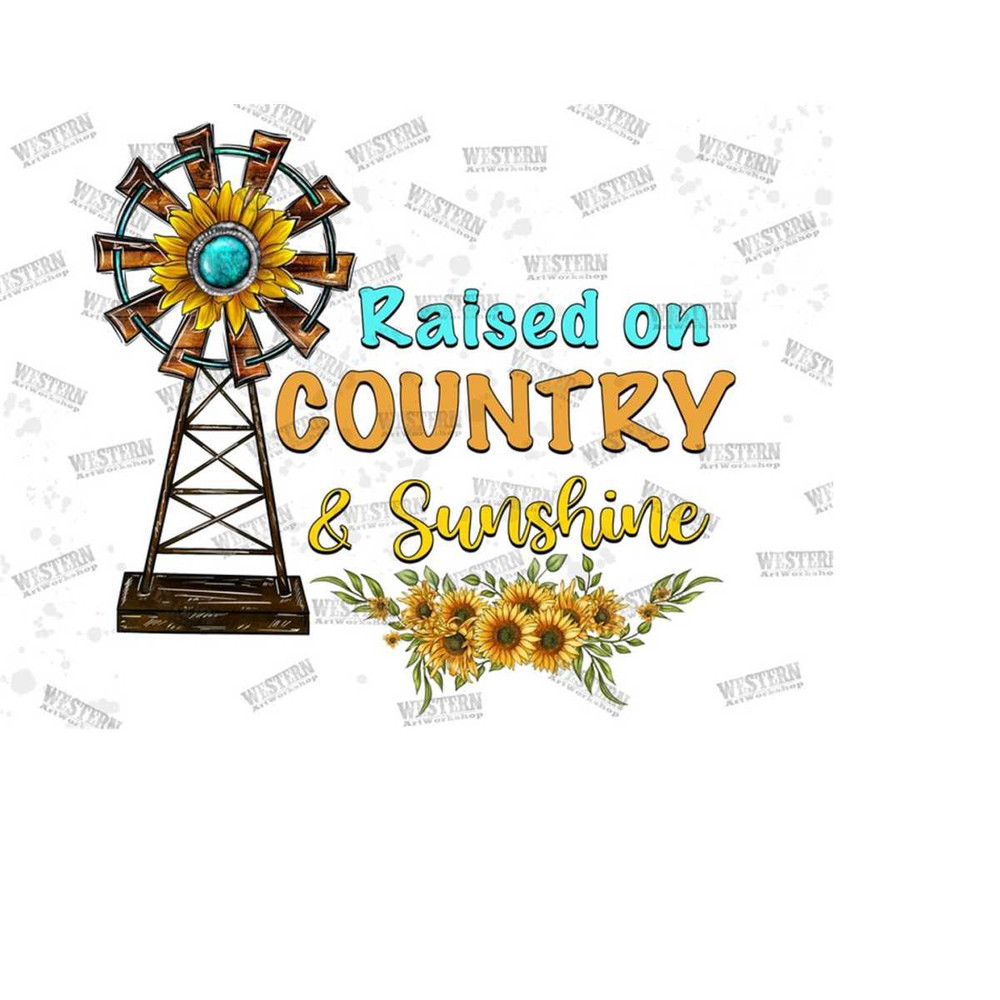 31102023112437-raised-on-country-and-sunshine-png-windmill-png-sunflower-image-1.jpg