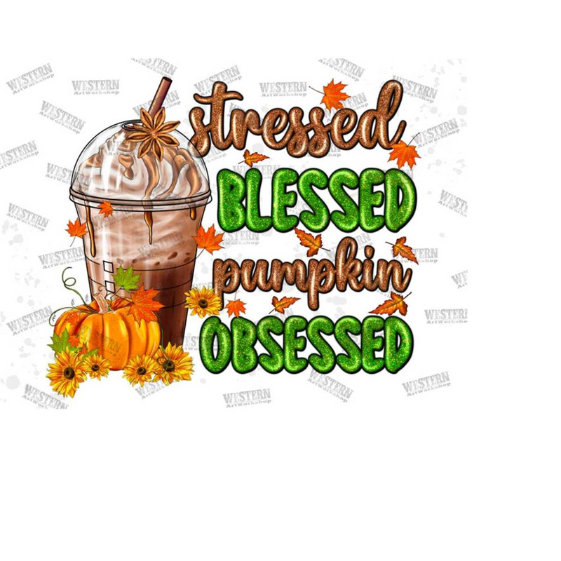 MR-3110202311336-stressed-blessed-pumpkin-obsessed-png-sublimation-image-1.jpg