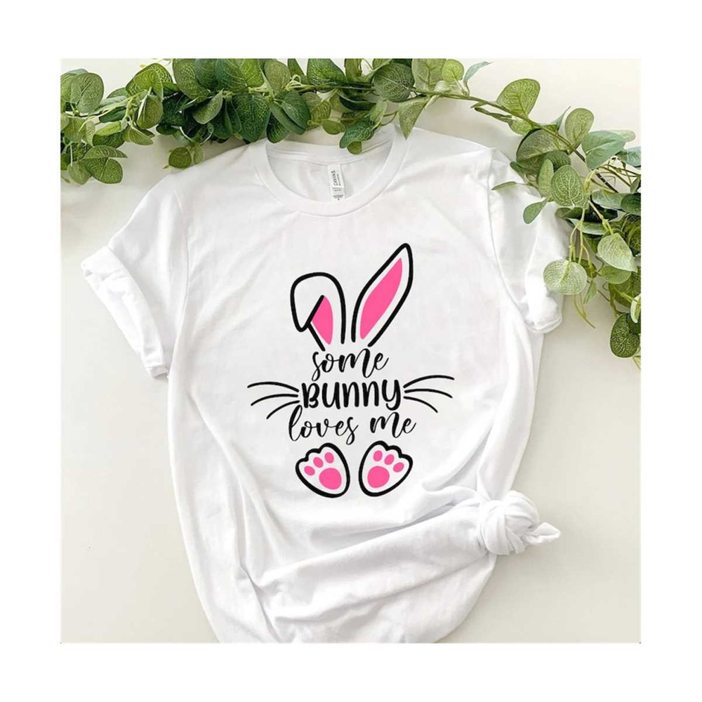 31102023113820-some-bunny-loves-me-shirt-easter-bunny-easter-day-bunny-image-1.jpg