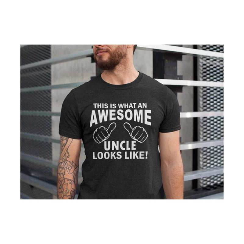 31102023114858-this-is-what-an-awesome-uncle-looks-like-t-shirt-new-uncle-image-1.jpg