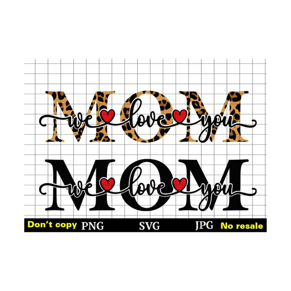 31102023114948-mom-we-love-you-svg-mothers-day-svg-heart-script-font-svg-image-1.jpg