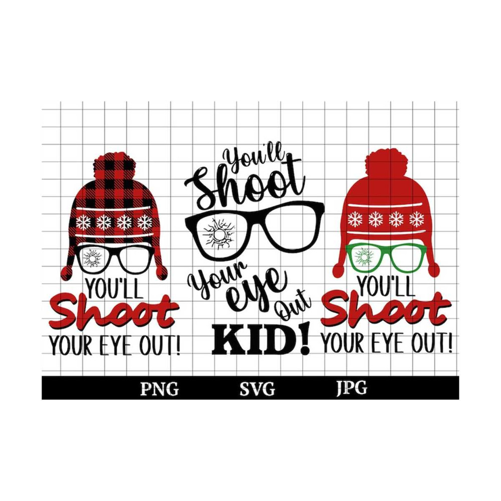 31102023115658-youll-shoot-your-eye-out-svg-ralphie-svg-a-christmas-image-1.jpg