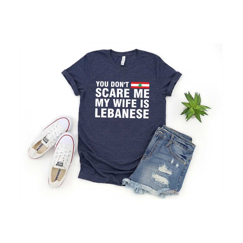 3110202312424-you-dont-scare-me-my-wife-is-lebanese-unisex-t-shirt-image-1.jpg