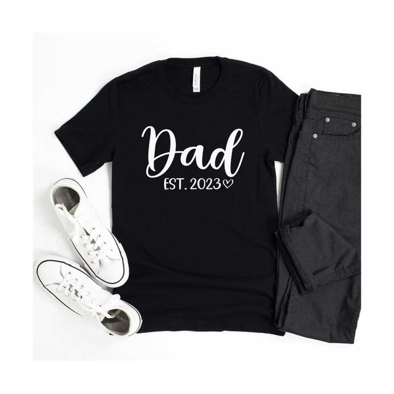 31102023121014-dad-est-2023-shirt-new-dad-shirt-first-dad-gift-fathers-day-image-1.jpg