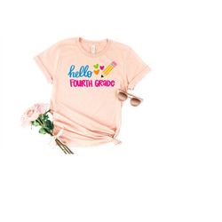 hello fourth grade shirt, 4th grade teacher shirt fourth grade teacher gifts, first day of school shirt back to school s