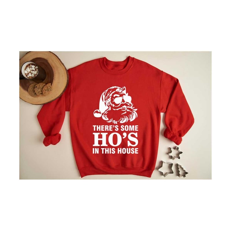 3110202312206-theres-some-hos-in-this-house-sweatshirt-christmas-image-1.jpg