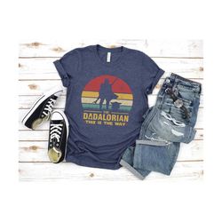 star wars shirt for dad, the dadalorian t-shirt, dad shirt, husband gift, gift for him, gift for father, humor father's day gift, galaxy tee