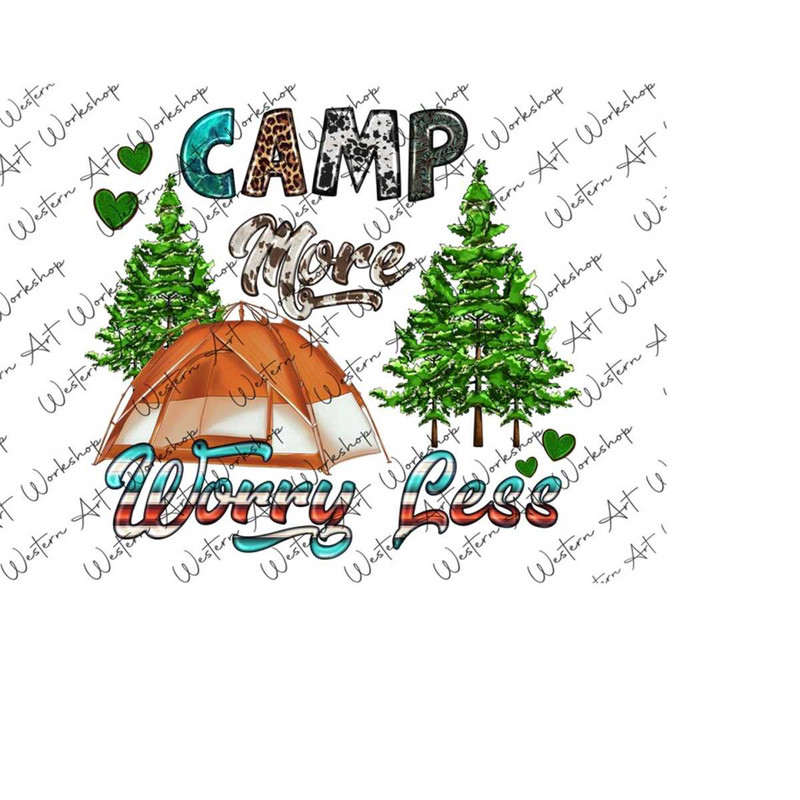 3110202312526-camp-more-worry-less-png-file-western-camp-png-camping-image-1.jpg