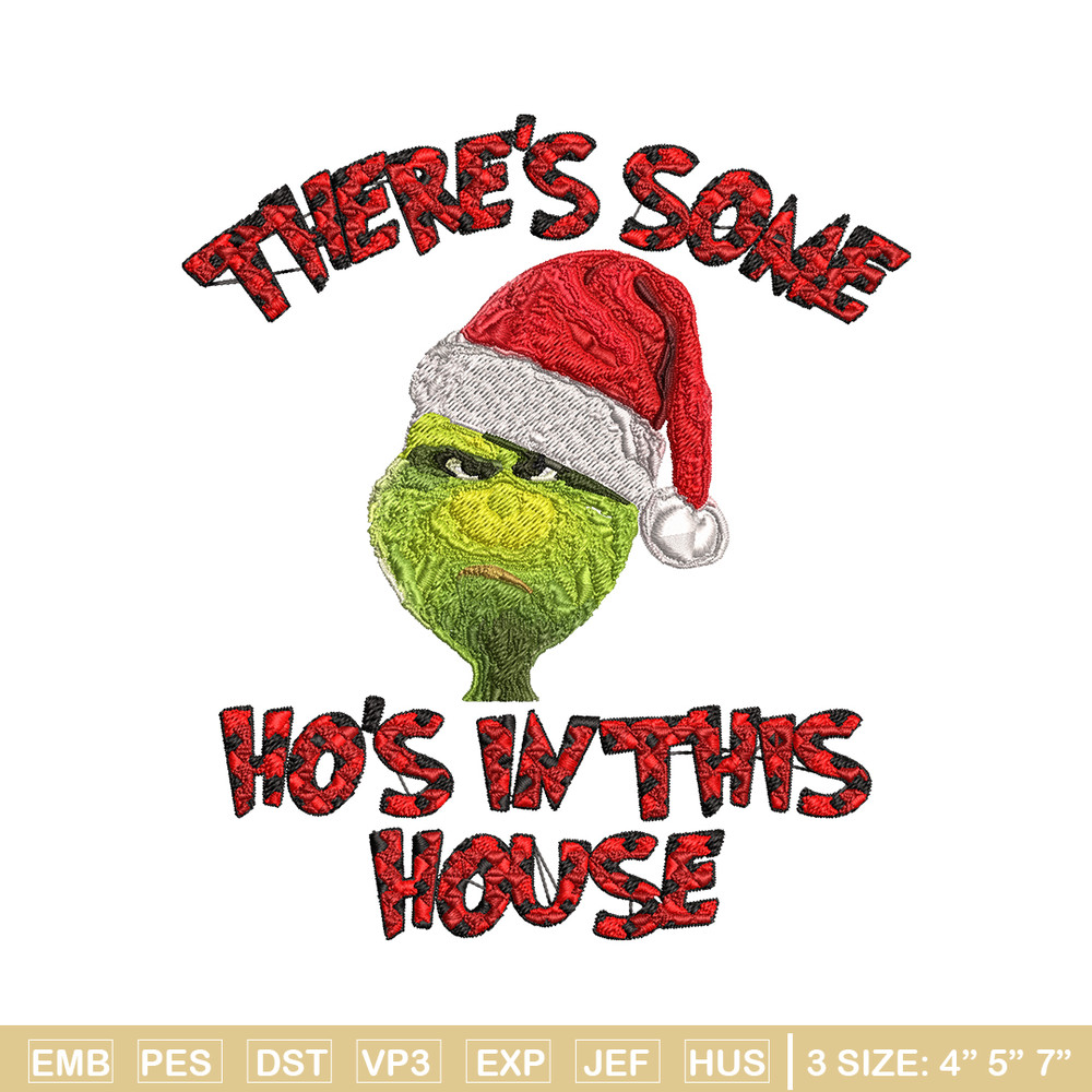 There's Some Grinch In This House Christmas Embroidery design, Grinch Embroidery, Grinch design, Instant download..jpg