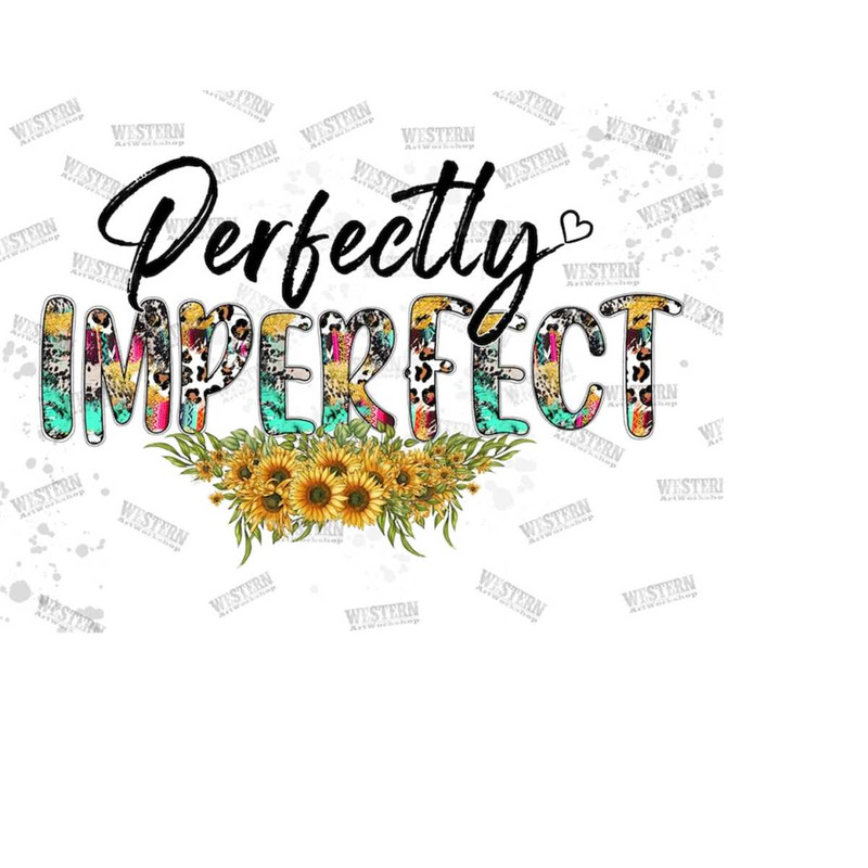31102023132954-perfectly-imperfect-png-sunflower-png-sublimation-designs-image-1.jpg