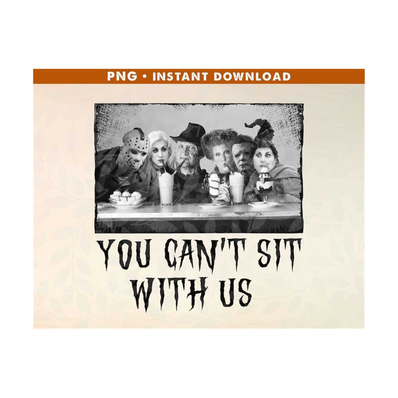 31102023135438-you-cant-sit-with-us-png-horror-hocus-png-sanderson-image-1.jpg