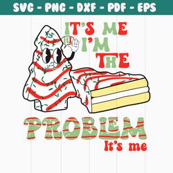 its me hi im the problem its me christmas tree cake svg file