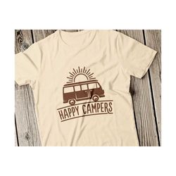 happy campers svg happy camper svg camping svg happy campers svg file camp life svg camper van svg silhouette cricut camping svg file