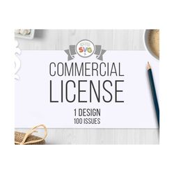 commercial use licensing svg/ commercial use license svg files small business commercial license for 1 design svg file - 100 uses per design