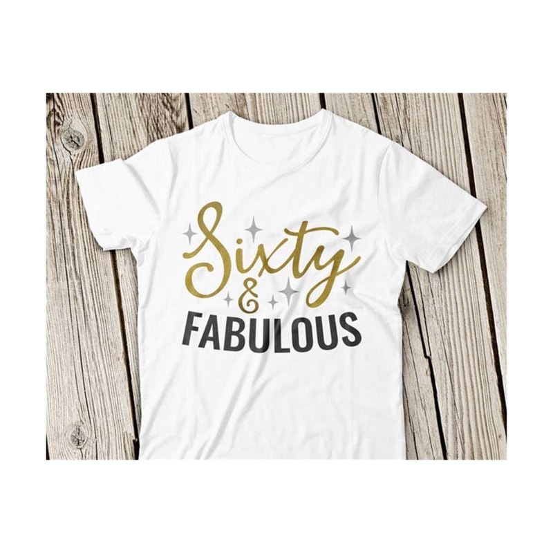 31102023141312-60-and-fabulous-svg-sixty-and-fabulous-svg-sixtieth-svg-image-1.jpg