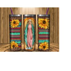 lady of guadalupe 20oz skinny tumbler design, guadalupe tumbler png, leopard serape tumbler, sunflower tumbler png, faith tumbler png