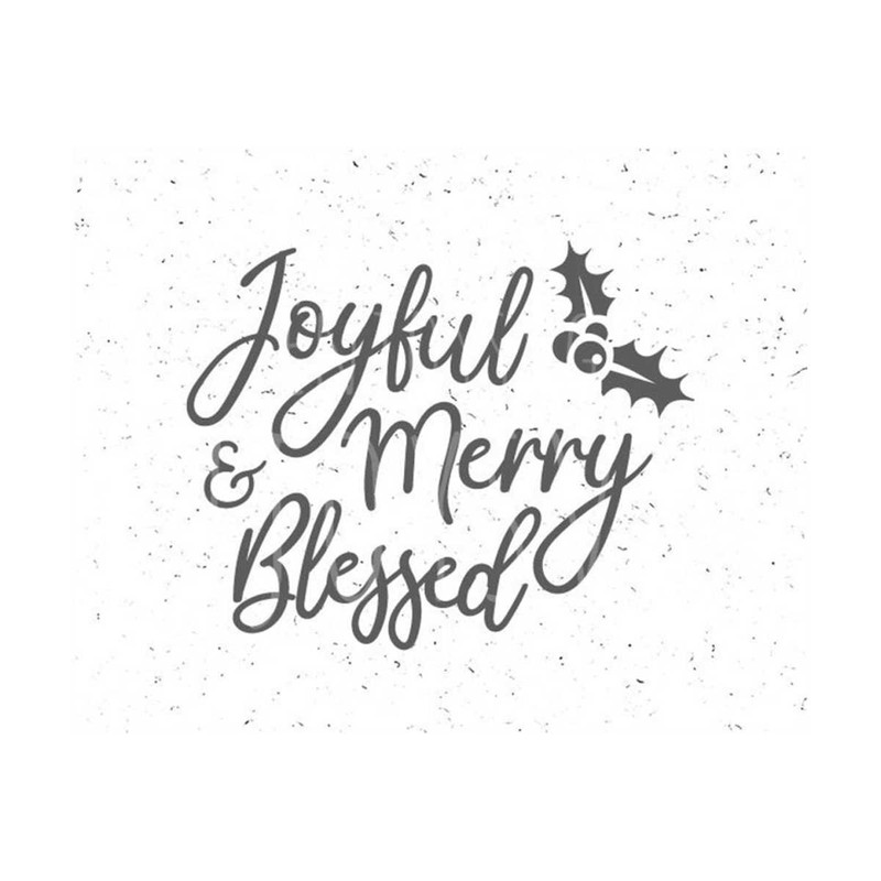 31102023142627-joyful-merry-and-blessed-svgchristmas-svgchristmas-image-1.jpg