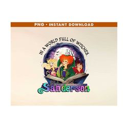 in a world full of witches be a sanderson png, hocus pocus png, sanderson sisters png, retro hocus pocus png, witch png, instant download