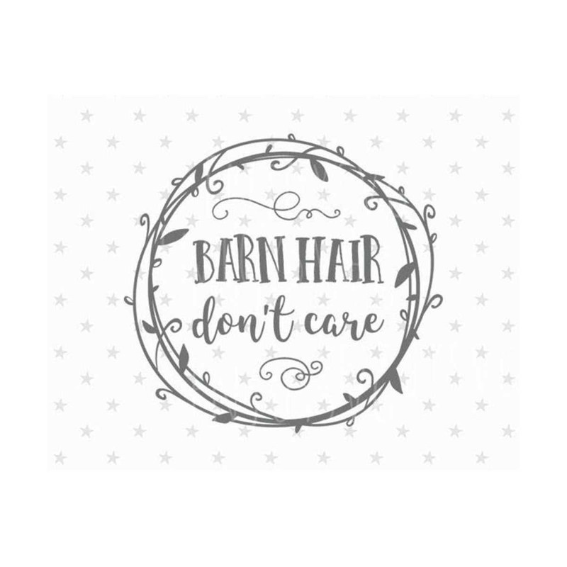 31102023143023-barn-hair-dont-care-svg-barn-svg-farm-svg-file-barn-hair-image-1.jpg