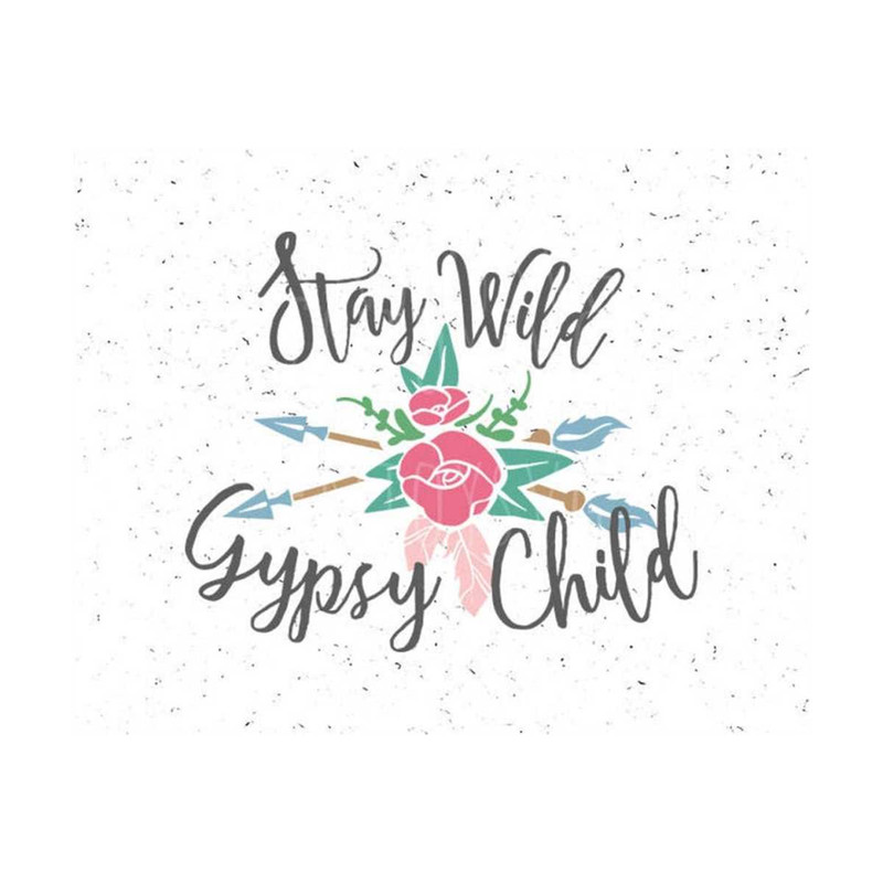 31102023143113-stay-wild-gypsy-soul-svg-gypsy-svg-stay-wild-svg-gypsy-soul-image-1.jpg