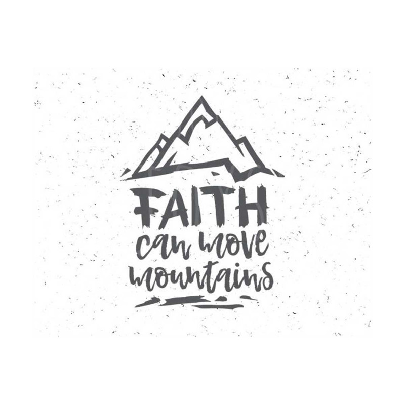 31102023143137-faith-svg-faith-can-move-mountains-svg-cut-file-faith-image-1.jpg