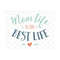 31102023143440-mom-life-best-life-svg-mom-life-best-life-svg-files-mom-life-image-1.jpg